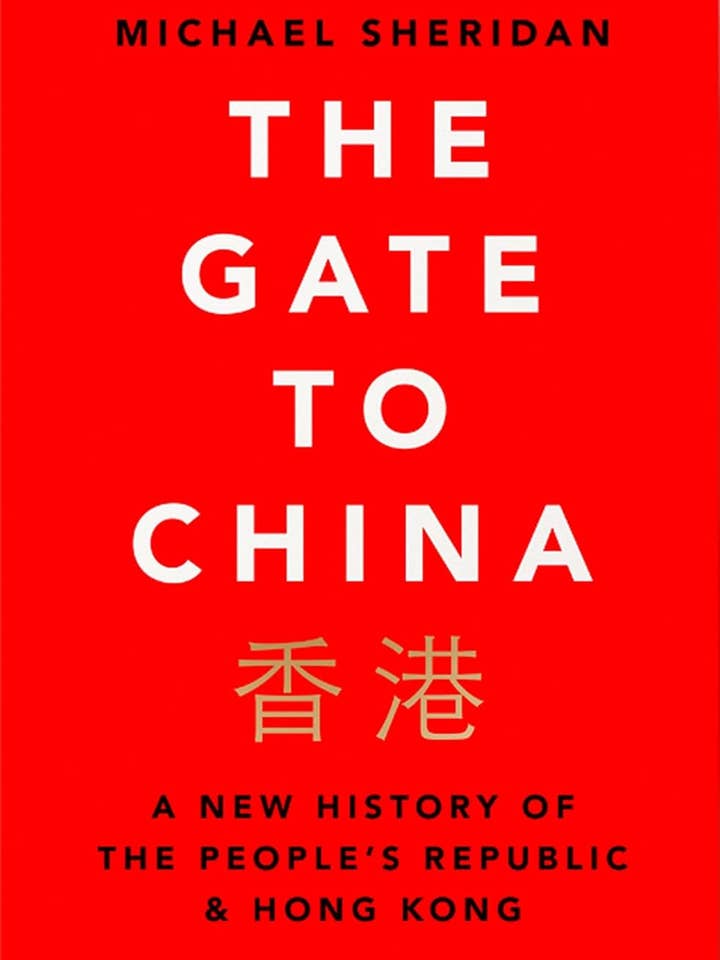 GATE TO CHINA | A NEW HISTORY OF THE PEOPLE'S REPUBLIC & HON for wholesale by Moonraker Books Ltd