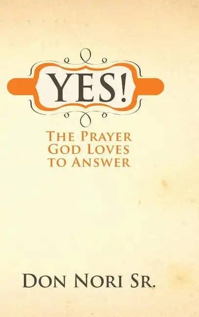 Books by splitShops - Wholesale Religion - Yes! the Prayer God Loves to Answer - Hardcover0