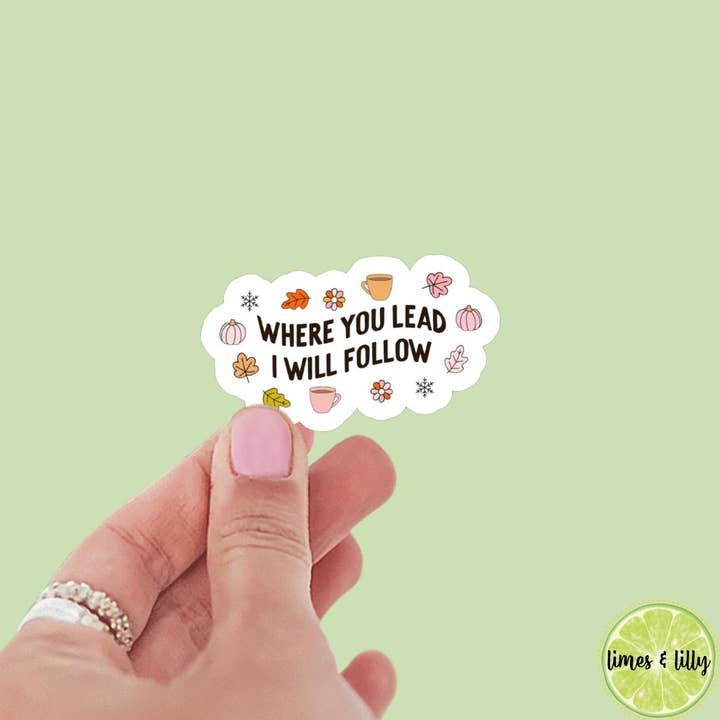 Gilmore Girls Sticker | Where You Lead I Will Follow Girlmore Girls Theme Song Sticker | TV Show Inspired | Kindle Sticker | Bookish Sticker for wholesale by Limes & Lilly