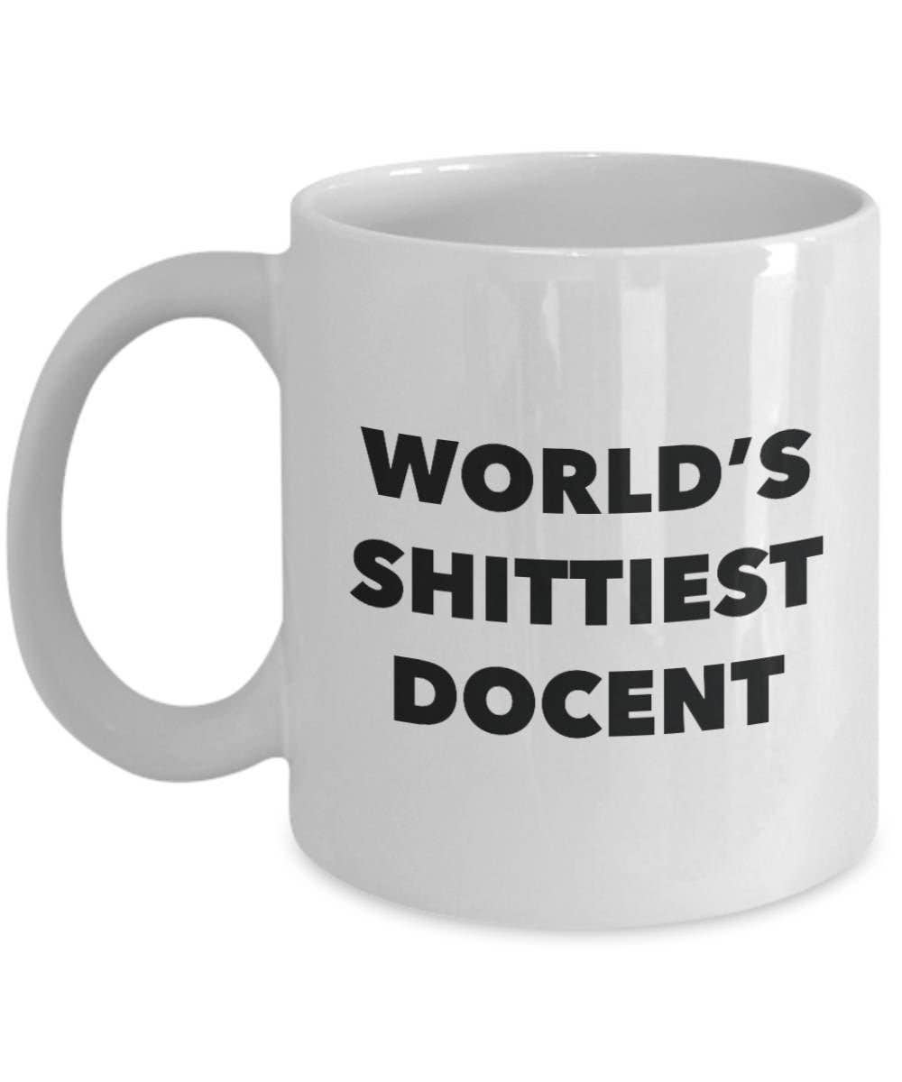 CustomHappy - Wholesale Coffee Mug - Docent Coffee Mug - World's Shittiest Docent0
