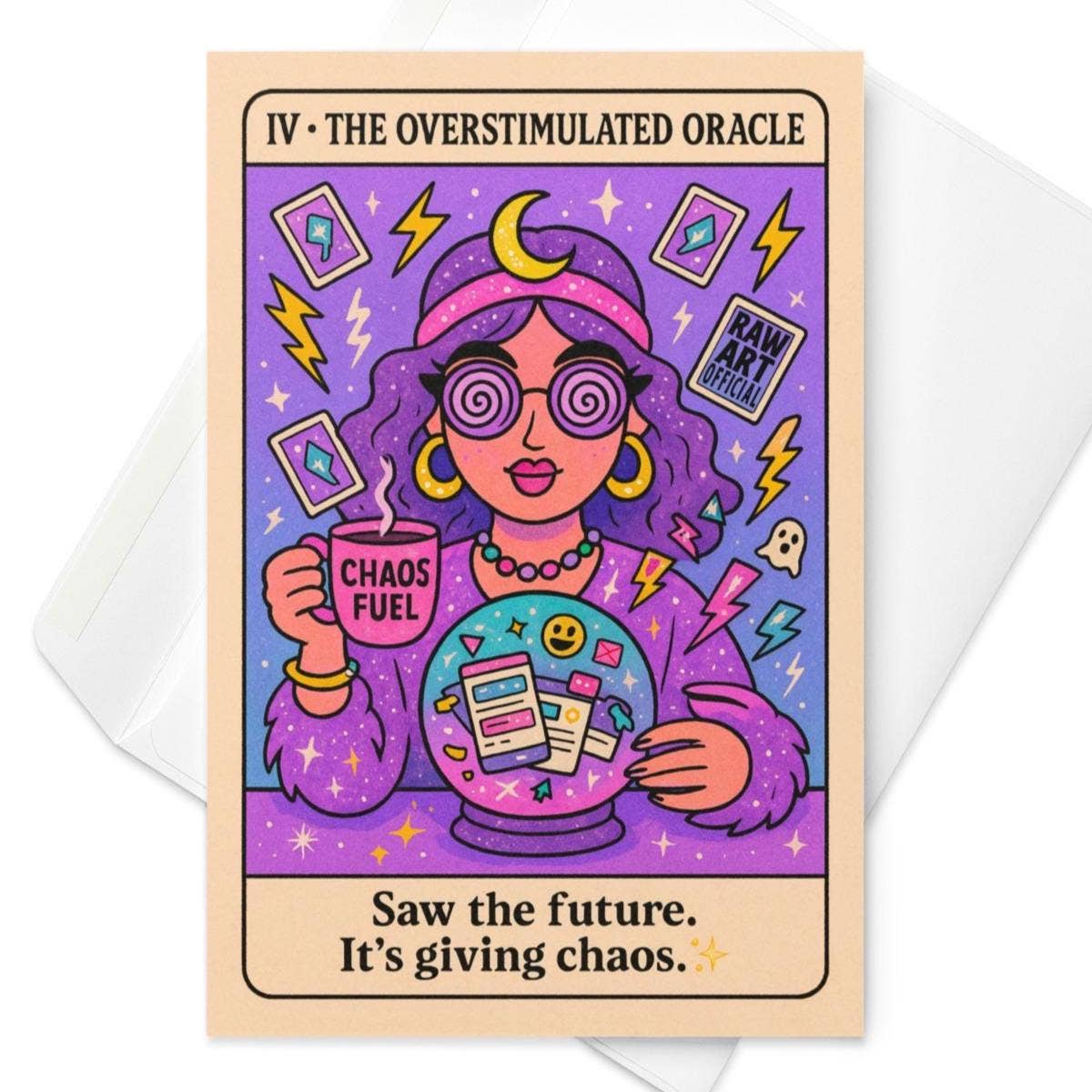 Hot Mess Paper Co. - Wholesale Everyday Greeting Card - Unhinged Overstimulated Oracle Card: Funny Witchy Greeting Card1