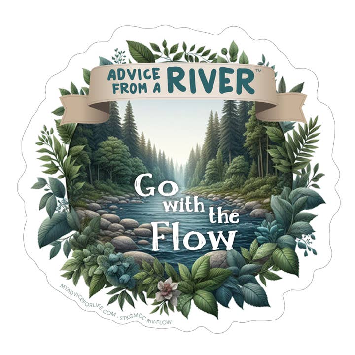 Advice from a River-Go with the Flow-Die Cut Mini Sticker for wholesale by Advice for Life by Your True Nature