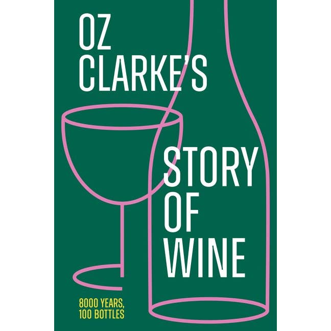 Oz Clarke's Story of Wine: Oz Clarke for wholesale by HarperCollins