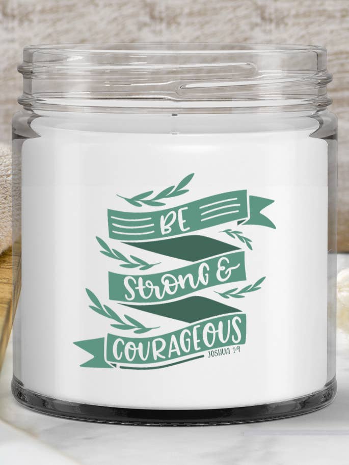 Be Strong & Courageous Soy Candle for wholesale by Sunday Treasures/ Royally Pampered