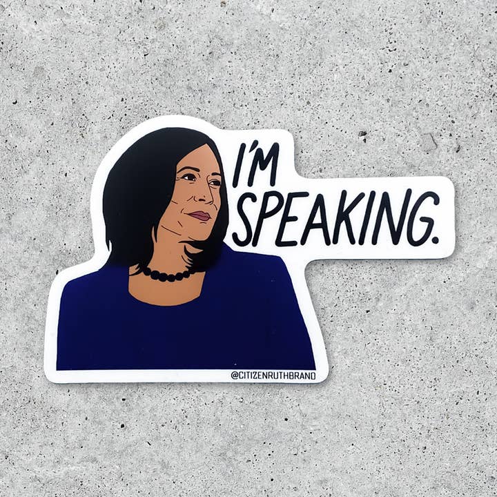 Kamala Harris I'm Speaking vinyl sticker for wholesale by Citizen Ruth