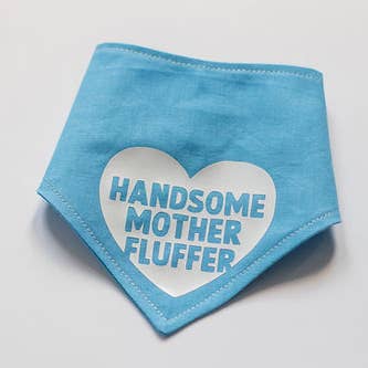 Bandana pour chien et chat "Handsome Mother Fluffer" pour la vente par Wet Nosed Pup