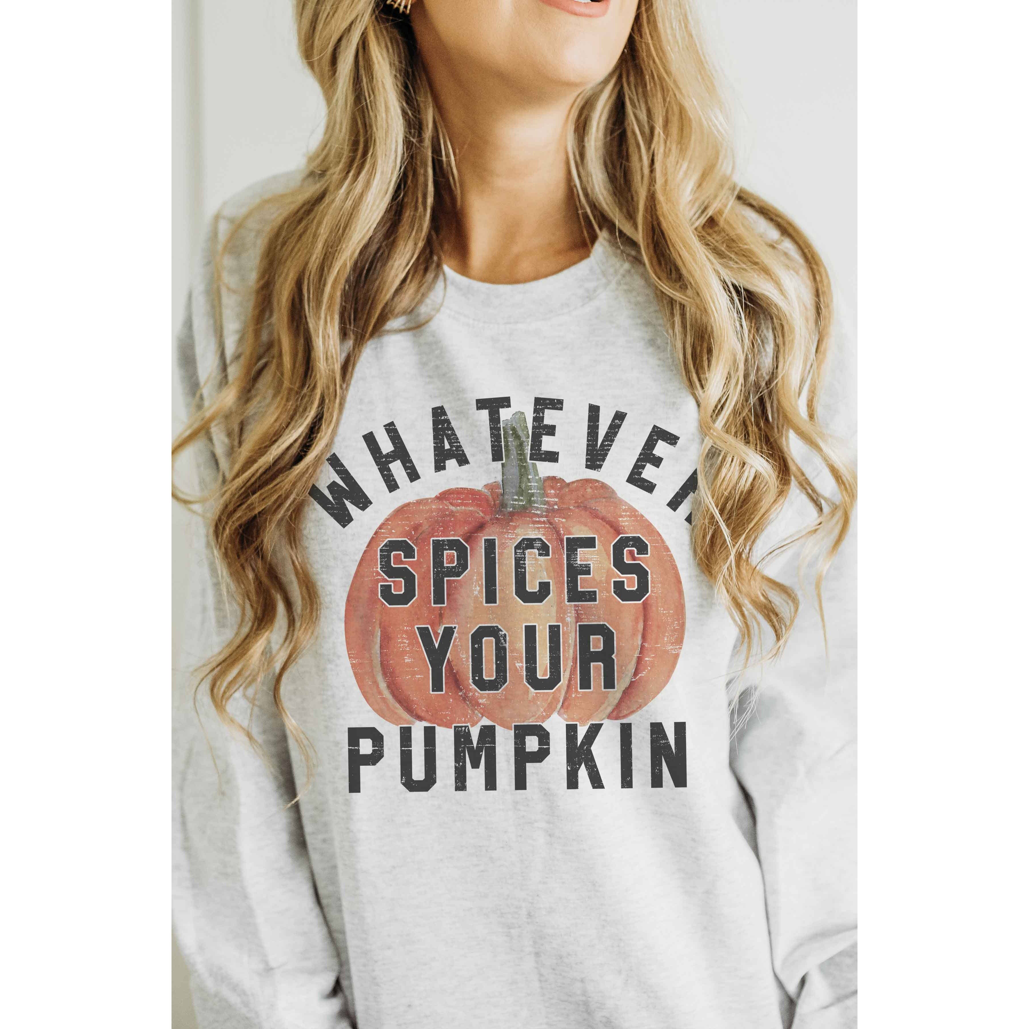A. BLUSH CO - Wholesale Graphic Sweatshirt - Women's - WHATEVER SPICES YOUR PUMPKIN Fall Graphic Sweatshirt