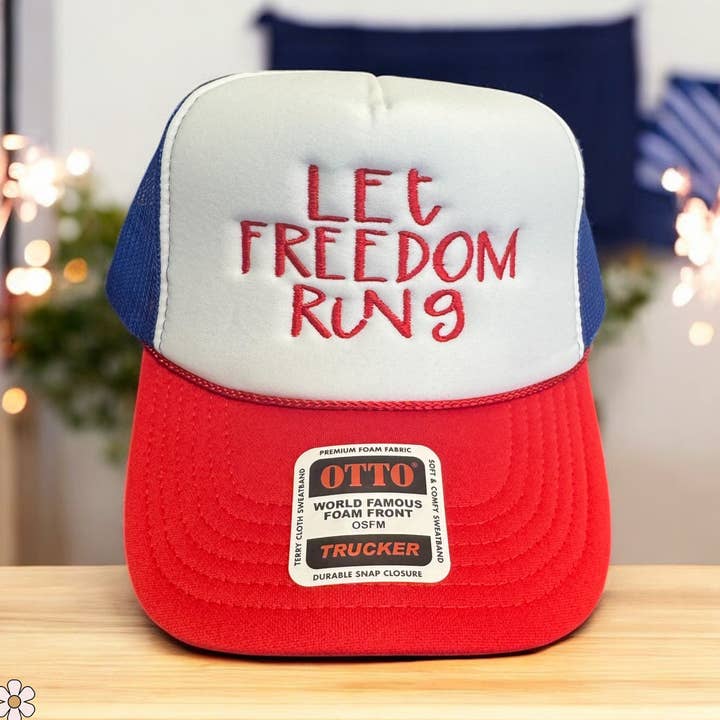 Let Freedom Ring- Embroidered Otto Foam Trucker Hat for wholesale by 403 Designs