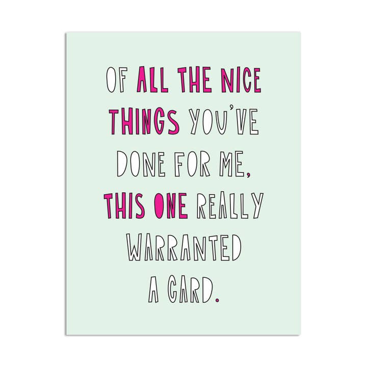 393 - All the Nice Things - A2 card for wholesale by Near Modern Disaster