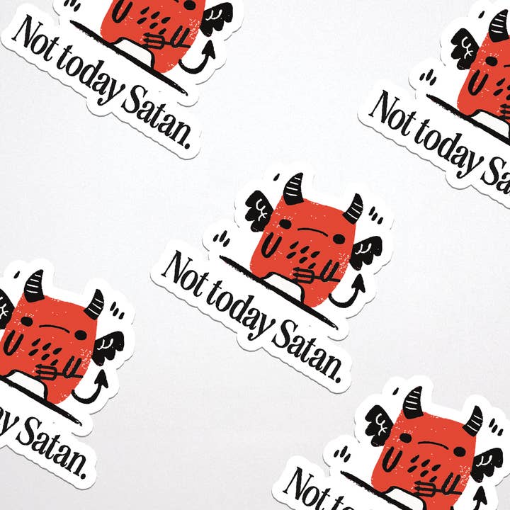 Petty Paper Studio - Wholesale Sticker - Not Today Satan - Cute Kawaii Laminated Vinyl Matte Sticker1