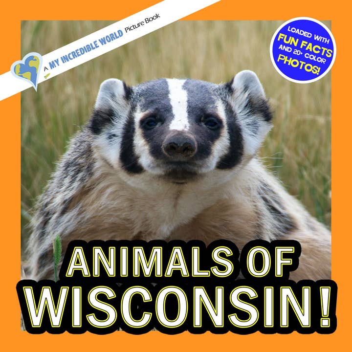 My Incredible World – wholesale Bok - Barn – Djur i Wisconsin! En Min Otroliga Värld Bildbok för Barn