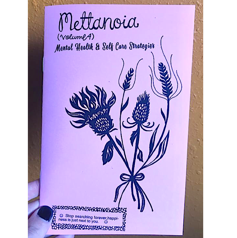Microcosm Publishing & Distribution - Wholesale Self-Help & Personal Development - Mettanoia Zine #4: Mental Health & Self-Care Strategies2