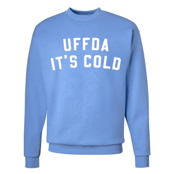 Uffda It's Cold Crewneck for wholesale by 218 Clothing + Gift