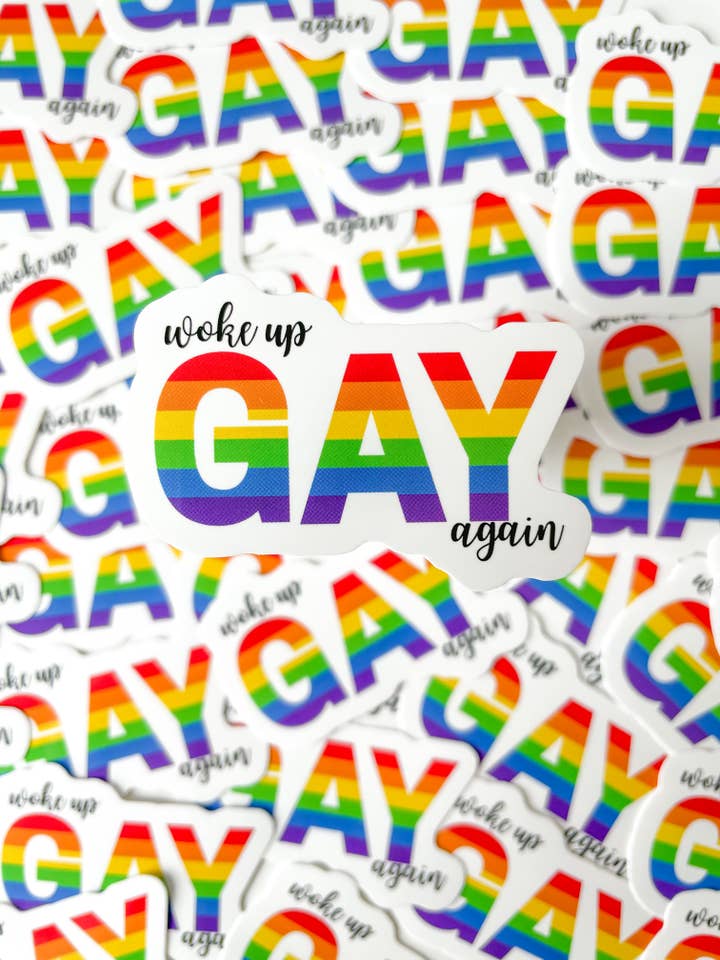 Woke Up Gay Again LGBTQ+ Sticker for wholesale by Rainbow Certified