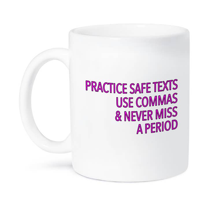 3dRose - Wholesale Coffee Mug - 3dRose, Practice Safe Texts Use Commas And Never Miss A Period Pink, Mug8
