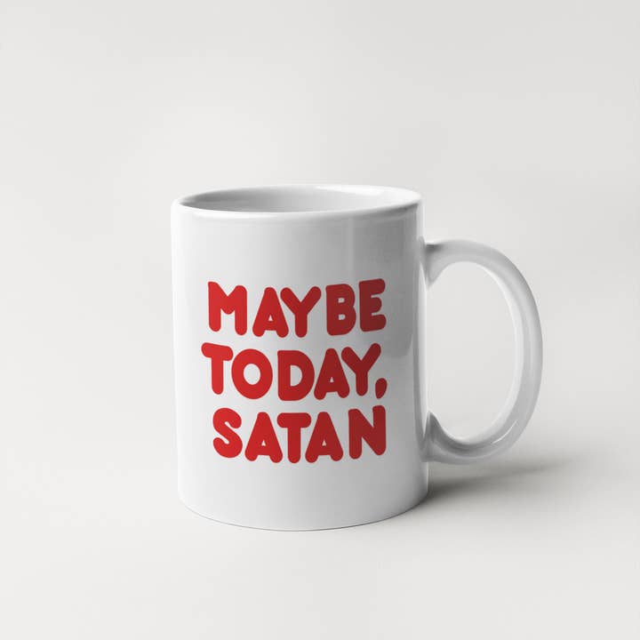 Calm Down Caren - Venta al por mayor Taza - Tal vez Today Satan - Taza de café