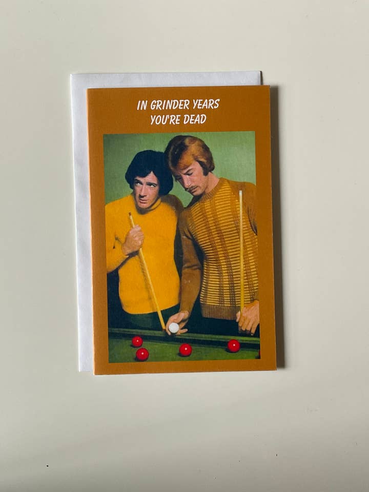 In Grindr years, you're dead - Birthday for wholesale by Jacs Studio Toronto