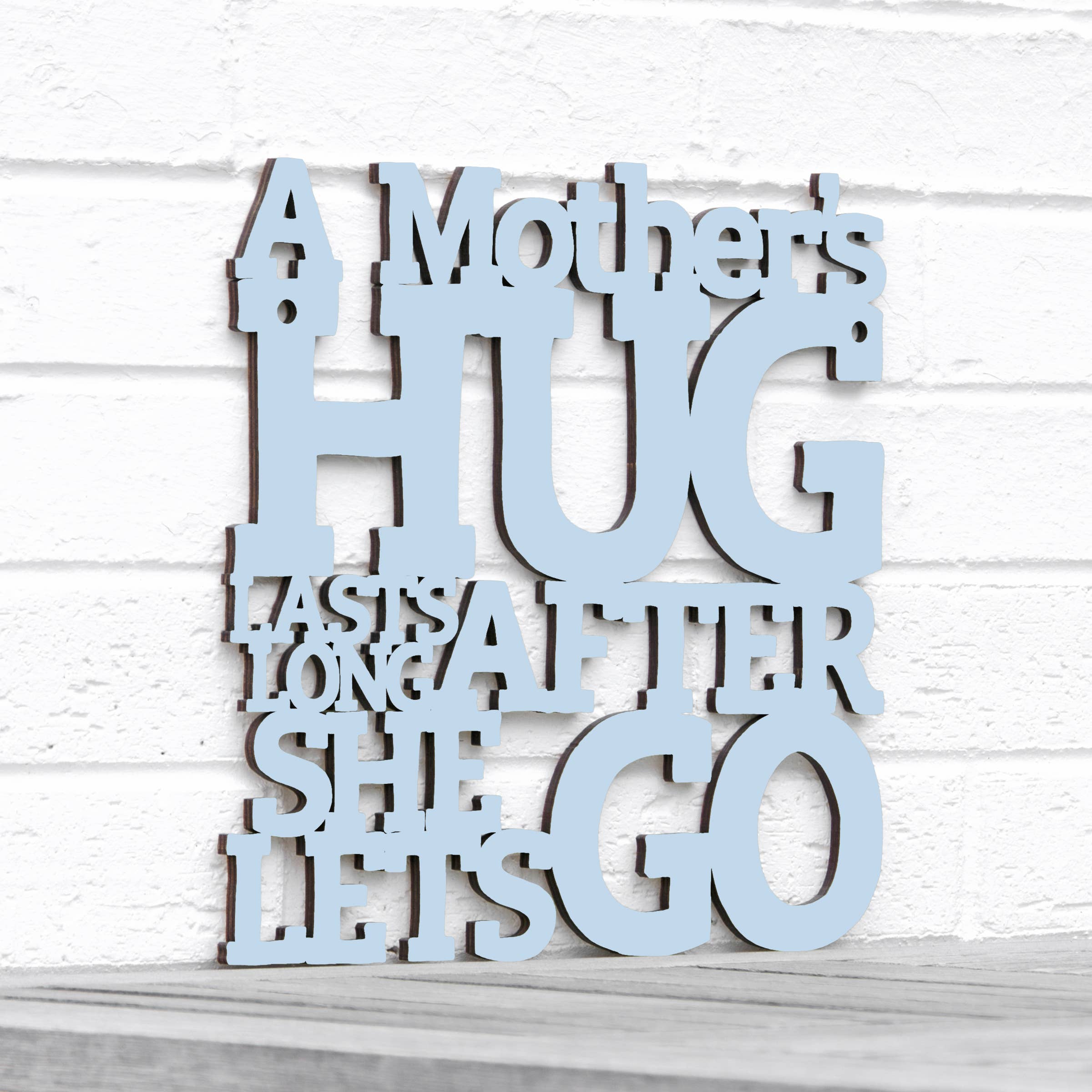 Spunky Fluff - Wholesale Wall Sign - A Mother's Hug Lasts Long5