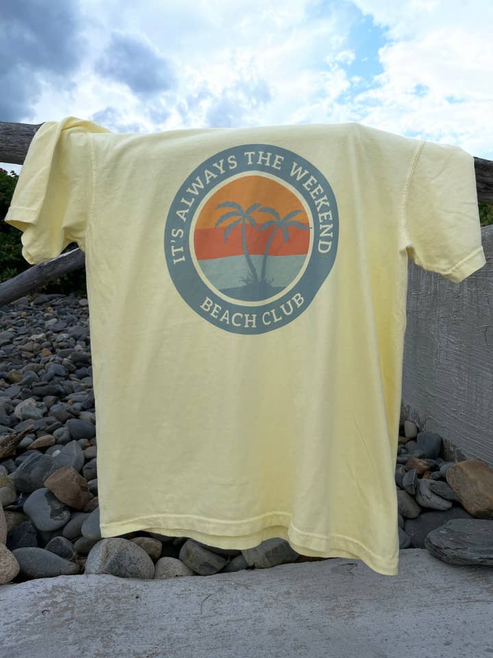 it’s always the weekend® - Wholesale Screen Printed T-Shirt - Unisex - Beach Club Graphic Tee Coastal Weekend Lifestyle Shirt Tee7