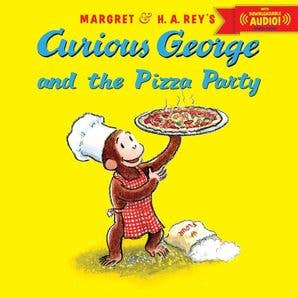 Curious George and the Pizza Party : H. A. Rey for wholesale by HarperCollins