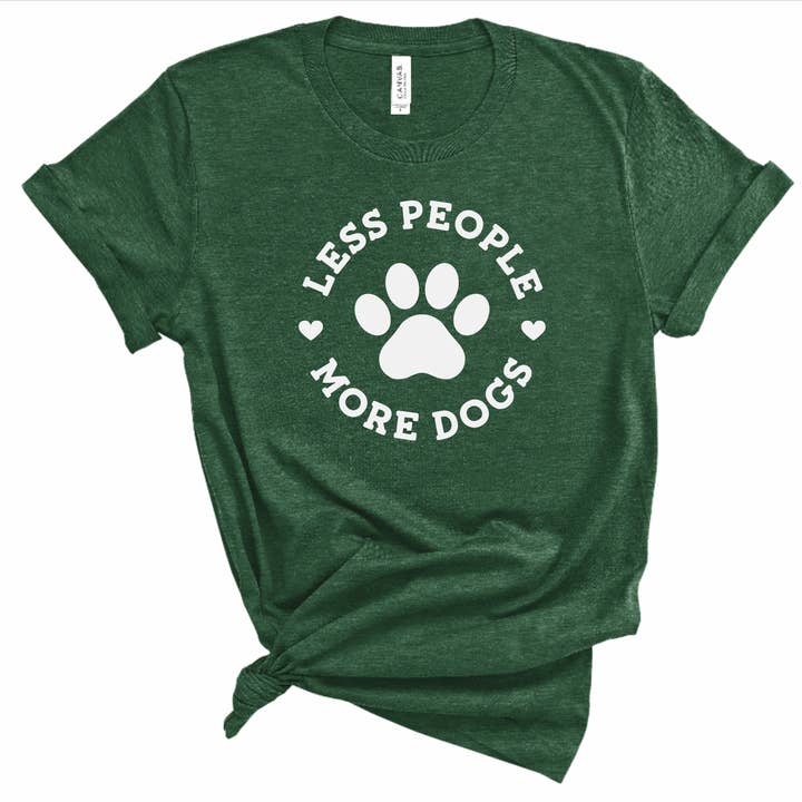 Woofingtons & Company - Wholesale Screen Printed T-Shirt - Women's - Less People, More Dogs Funny Teeshirt - Dog Lovers Gift4