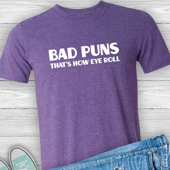 Suzy Swede - Wholesale Screen Printed T-Shirt - Unisex - Bad Puns That How Eye Roll Funny Dad Jokes TShirt
