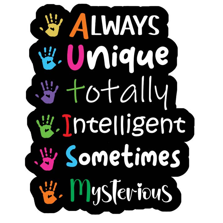 Autism- always unique totally Intelligent sometimes... for wholesale by Stick to it creations