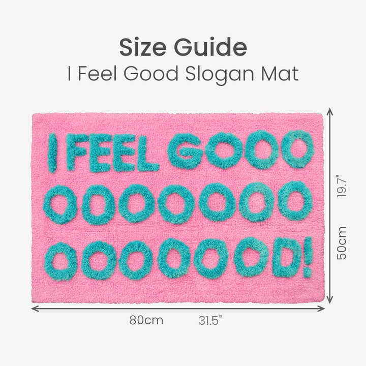 Allure Bath Fashions - Wholesale Bath Mat - I Feel Good Slogan Bath Mat Non Slip, Colourful Tufted Rug3