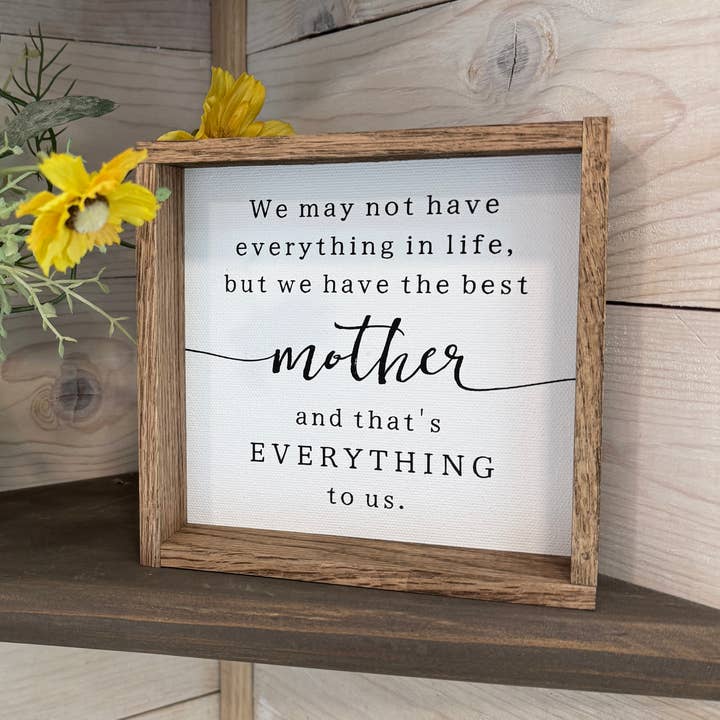 Mother's Day Farmhouse Wood Sign - Best Mother Quote Gift and other Purchase wholesale mothers day frame. Free returns & net 60 terms on Faire trending on Faire.