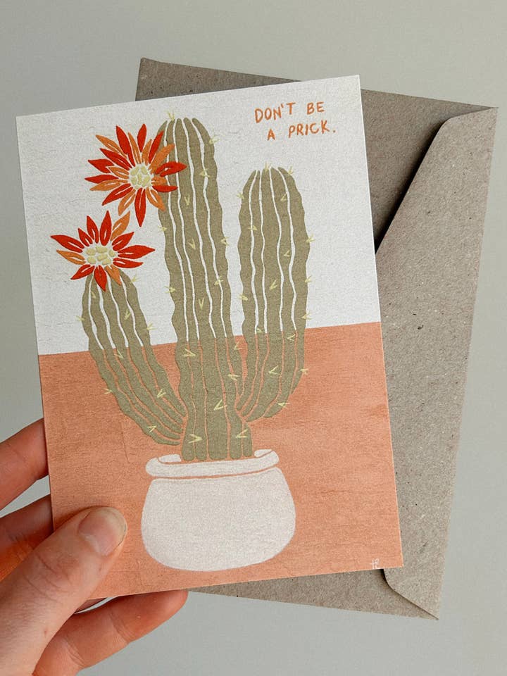“DON’T BE A PRICK” Greeting Card for wholesale by Tess Elleese Art & Creative