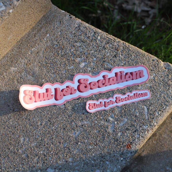 Thrifty and Nifty Goods – wholesale Sticker – Slut for Socialism Sticker (mini bumper sticker)