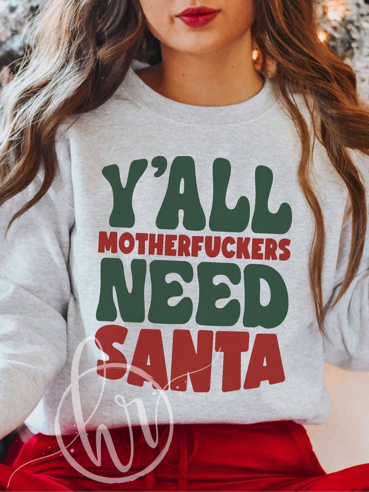 Y'all Motherf--kers Need Santa for wholesale by Hectic Rebellion