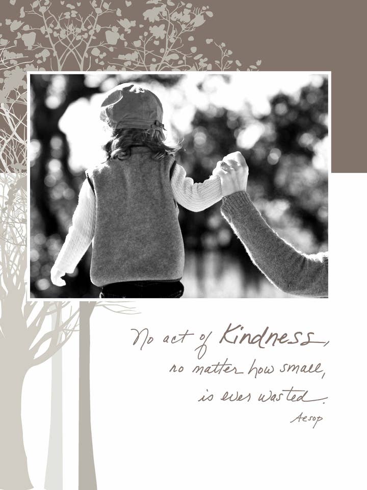 434T : Aucun acte de bonté, aussi petit soit-il, n'est jamais gaspillé. - Aesop pour la vente par Bonair Daydreams