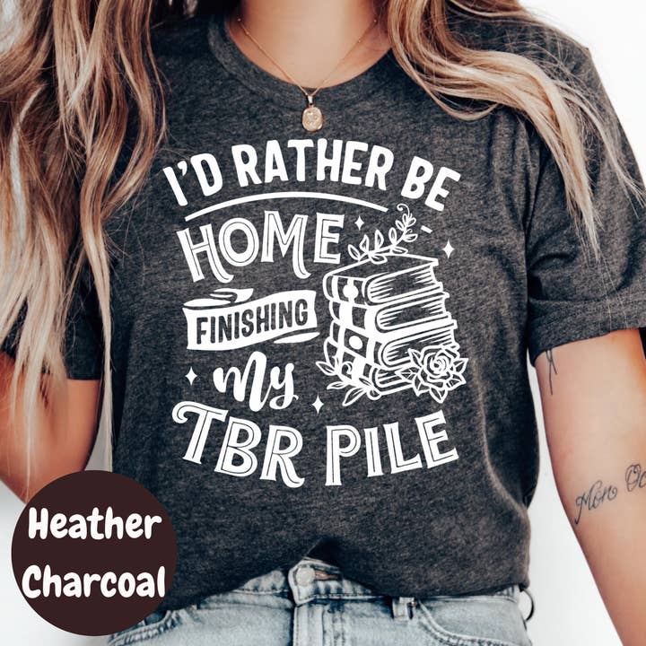 Purely Bookish - Wholesale Screen printed t-shirt – Women′s - TBR Pile Shirt, I'd Rather Be Home Reading Tee, Book Lover T-Shirt, Funny Bookish Graphic Tee, Introvert Bookworm Gift, Reading Shirt5