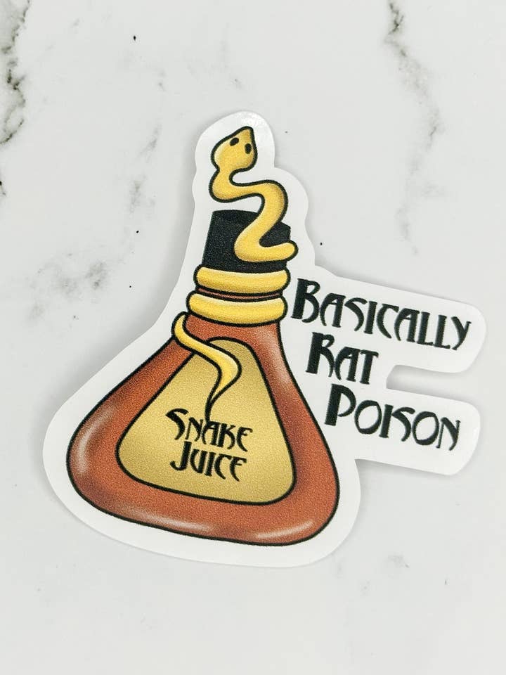 Snake Juice- Basically Rat Poison Sticker for wholesale by Hales Yeah Design