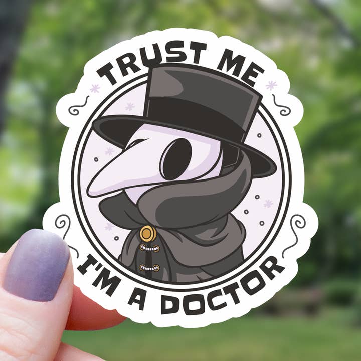 Mimic Gaming Co - Wholesale Sticker - Trust Me I'm A Plague Doctor Sticker - 3"0