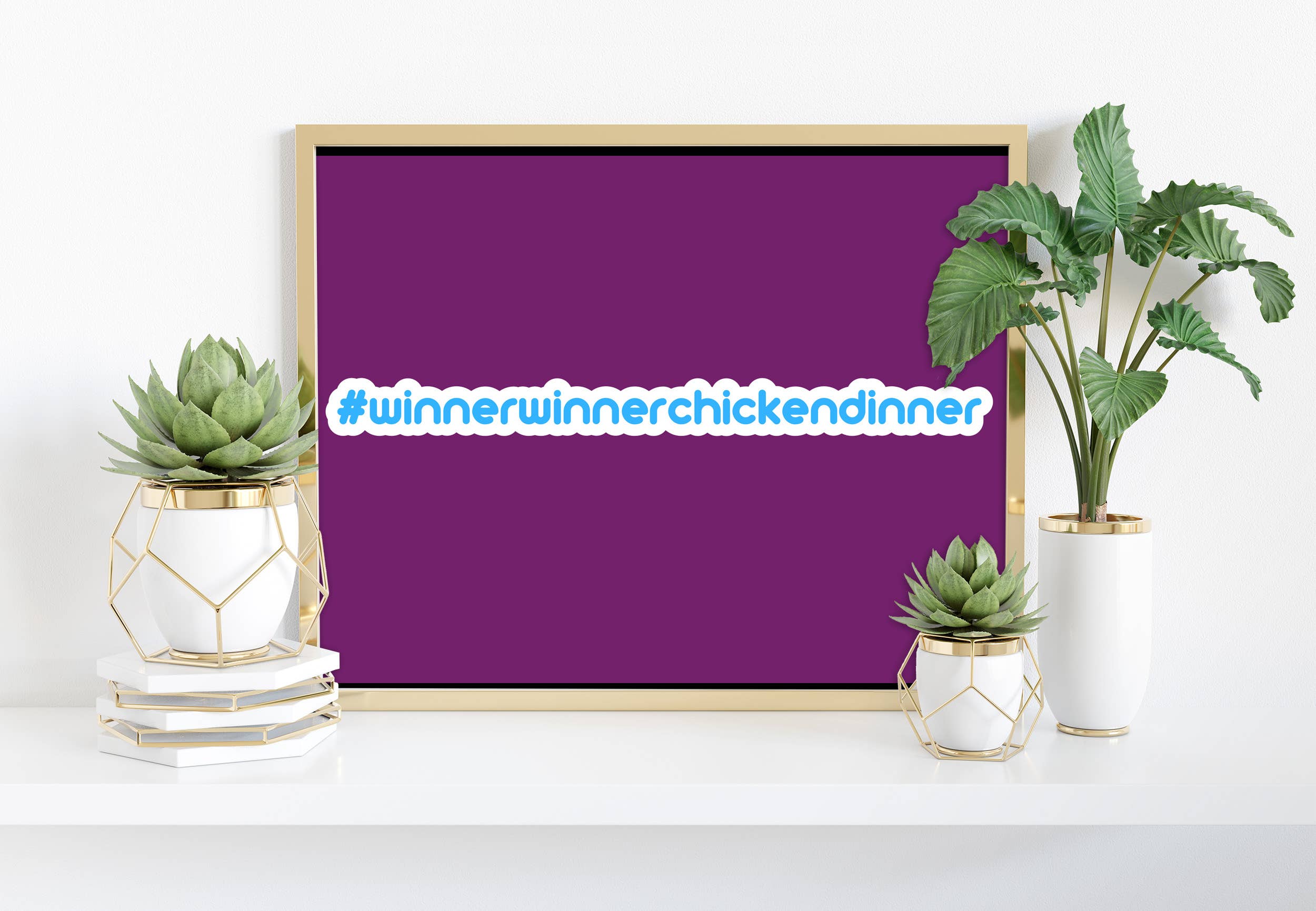 Star Editions – wholesale Art print – Hashtag Winnerwinnerchickendinner - 11X14” Premium Art Print0