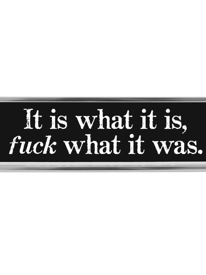 Letrero de escritorio «Es lo que es» para venta al por mayor de Tiramisu Paperie