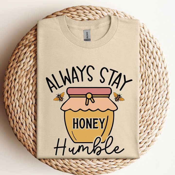 Rimani sempre dolce e umile T-shirt DTF per la vendita all'ingrosso da parte di Vs design shop boutique