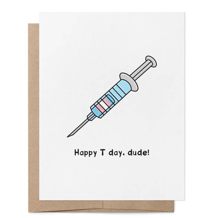 Happy T Day | Transgender Testosterone Gender Affirming Card for wholesale by That Queer Card Co