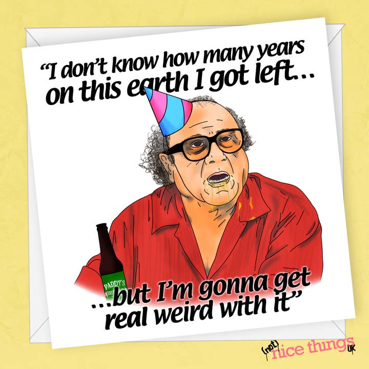 Frank Reynolds Funny Birthday Card | Always Sunny Birthday C for wholesale by NotNiceThings