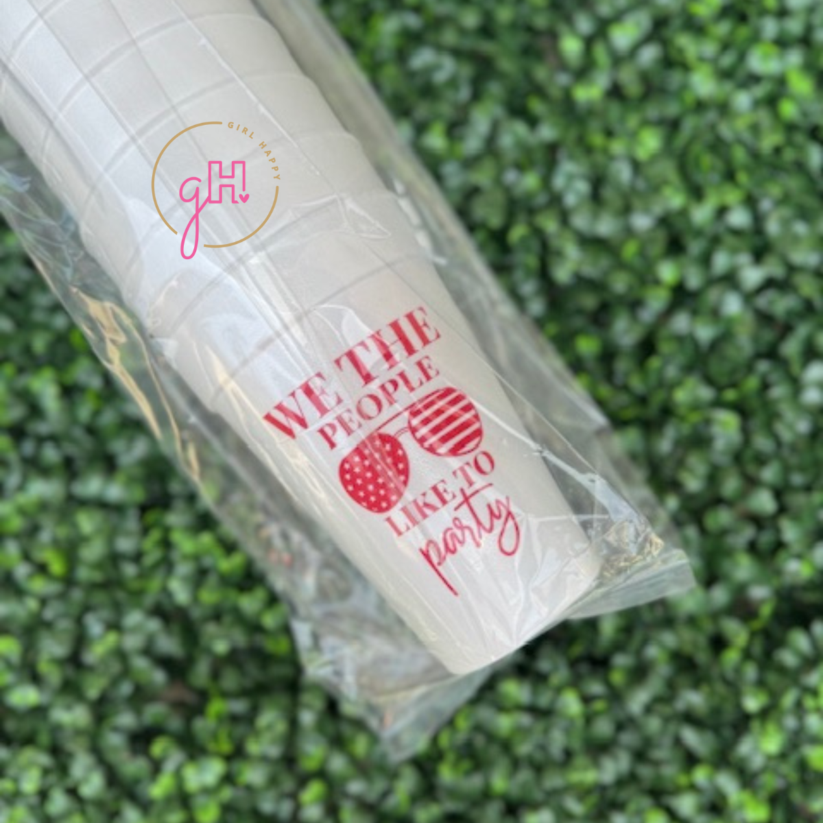 Girl Happy - Wholesale Disposable Cup - We The People Styrofoam Cup2