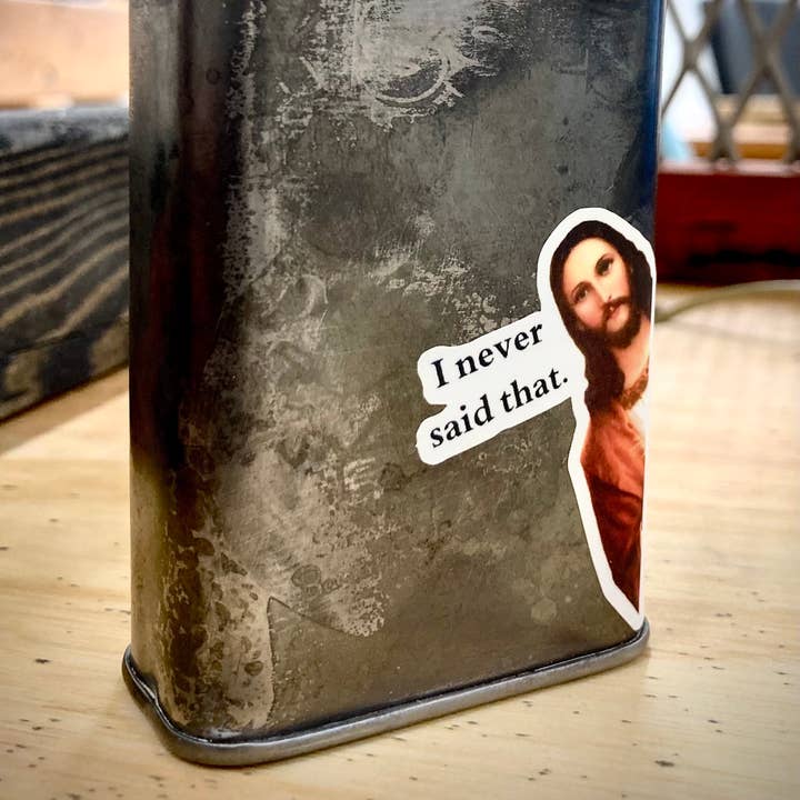 "I Never Said That" - Jesus Sticker for wholesale by Dark Matters Designs