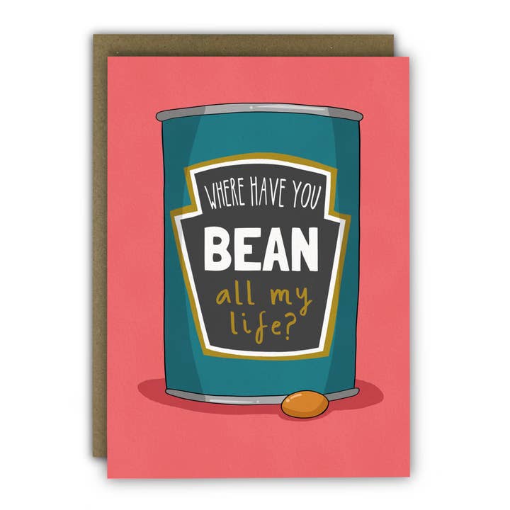 Funny Anniversary Card - A6 - Where Have You Bean for wholesale by RUNNING WITH SCISSORS - USA SHIPPED DDP - WE PAY DUTIES
