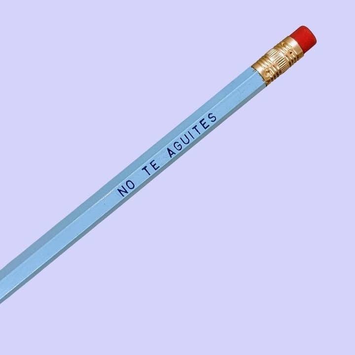 Ana Karen Loves Paper - Wholesale Pencil - No Te Aguites Pencil