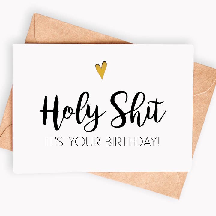 Funny Birthday Card - Holy Sh*t. It's your Birthday! for wholesale by Spicy Cards