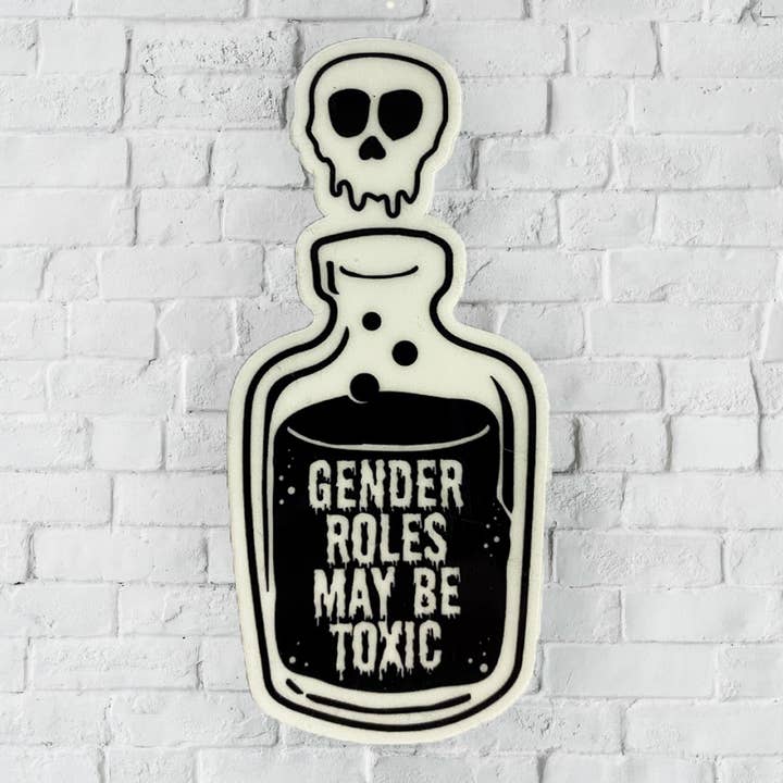 Support the T - Wholesale Sticker - Gender Roles May Be Toxic sticker- Glow in the Dark2