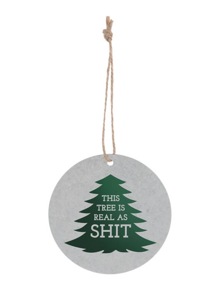 Ornement Real As Shit pour la vente par Unfiltered