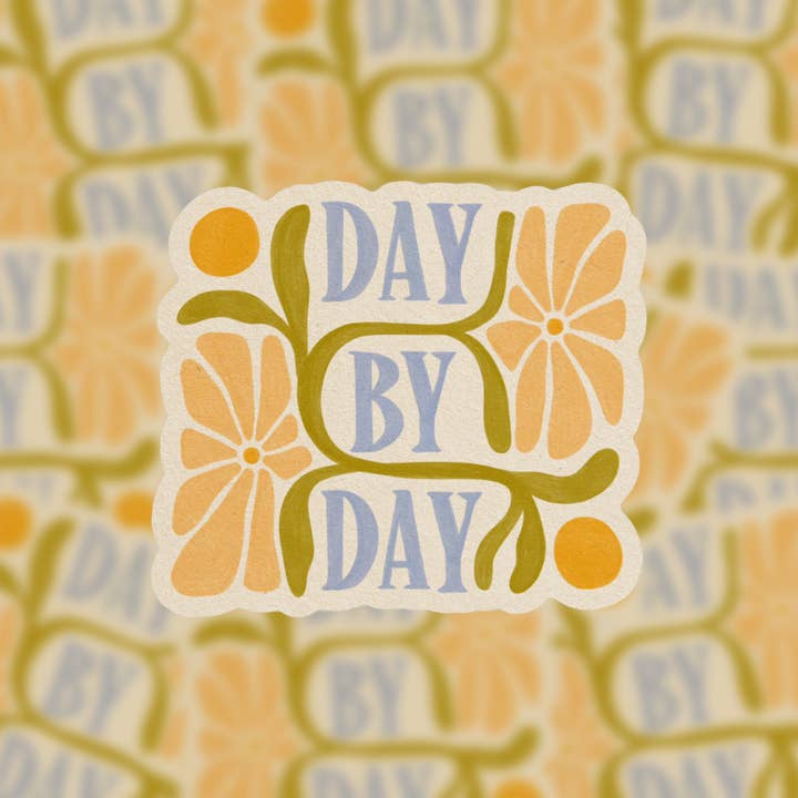 Day By Day - Vinyl Sticker for wholesale by The SoulShine Co.