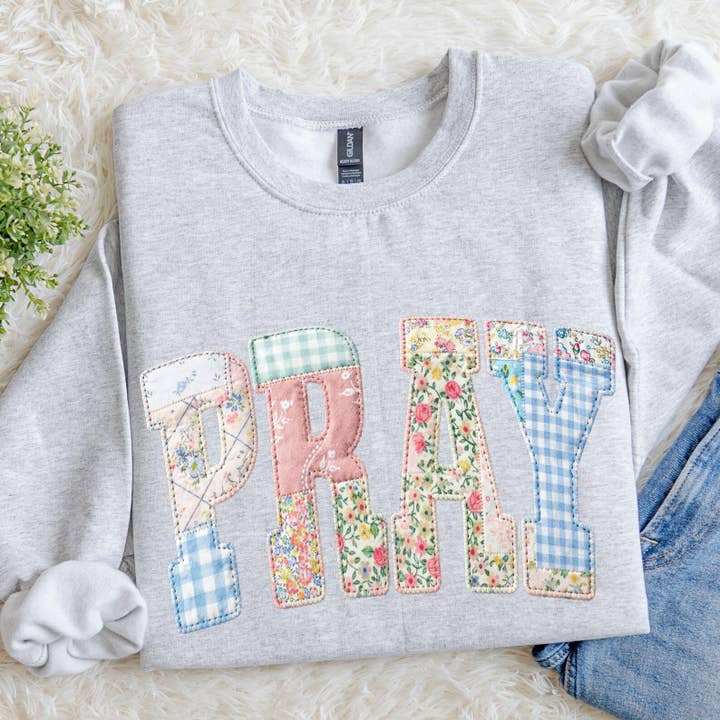 Faux PRAY Patchwork Faith Sweatshirt, Easter Themed Crewneck for wholesale by Southern Rheas
